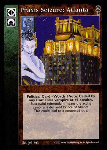 Praxis Seizure: Atlanta - Political Action - Vampire VTES - Imagen 4 de 5