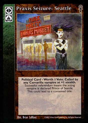Praxis Seizure: Seattle - Political Action - Vampire VTES - Picture 4 of 4