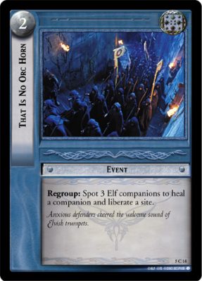 That Is No Orc Horn - Battle of Helm's Deep - Lord of the Rings TCG - Picture 8 of 8